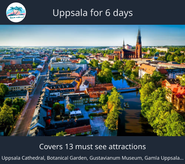 Uppsala for 6 days