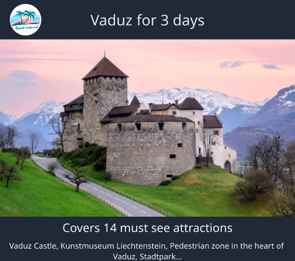 Vaduz for 3 days