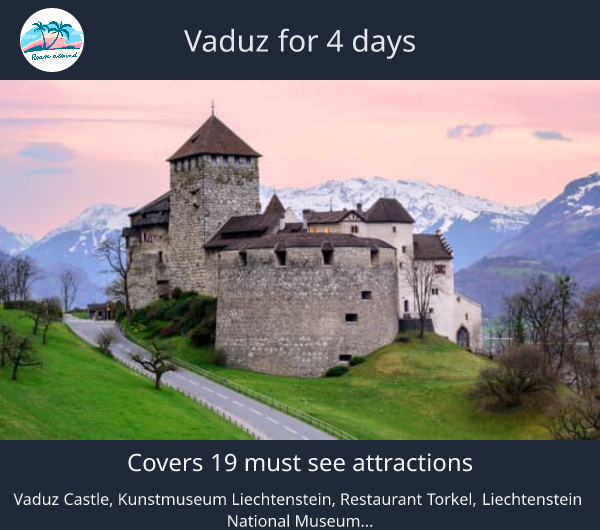 Vaduz for 4 days