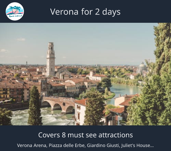 Verona for 2 days