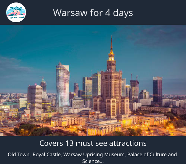 Warsaw for 4 days