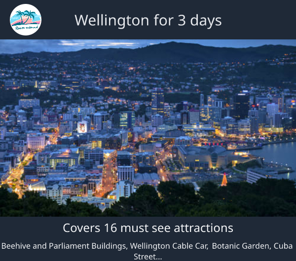 Wellington for 3 days