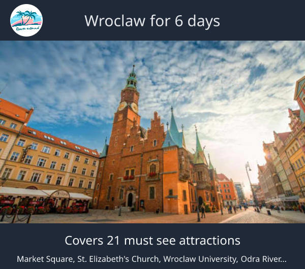 Wroclaw for 6 days