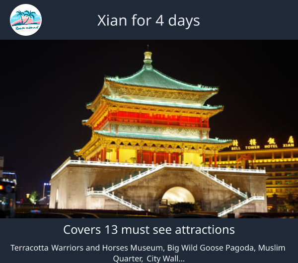 Xian for 4 days