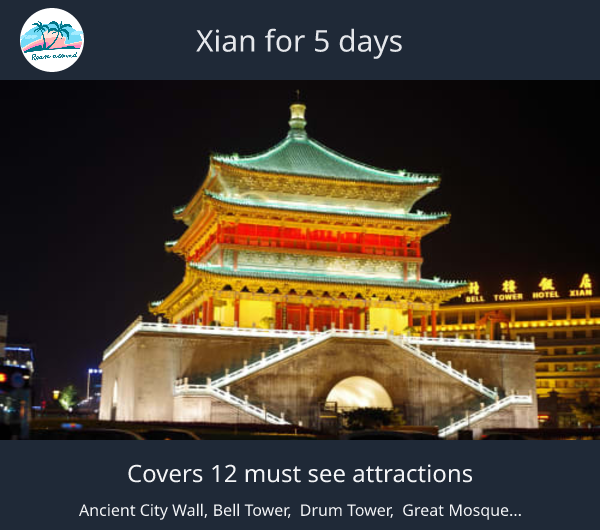 Xian for 5 days