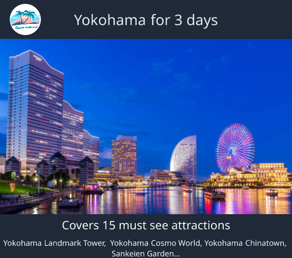 Yokohama for 3 days