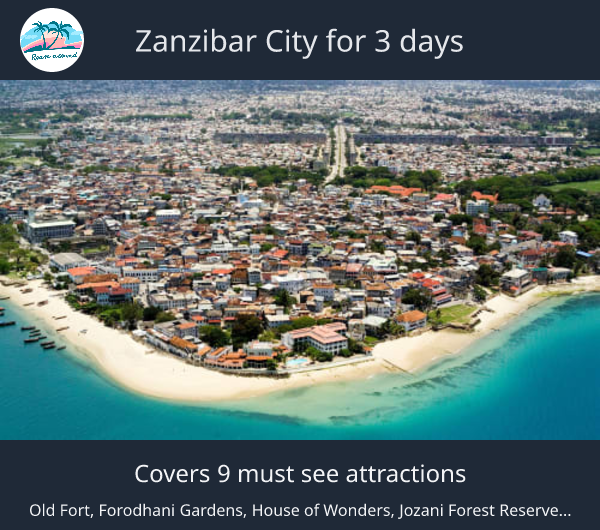 Zanzibar City for 3 days