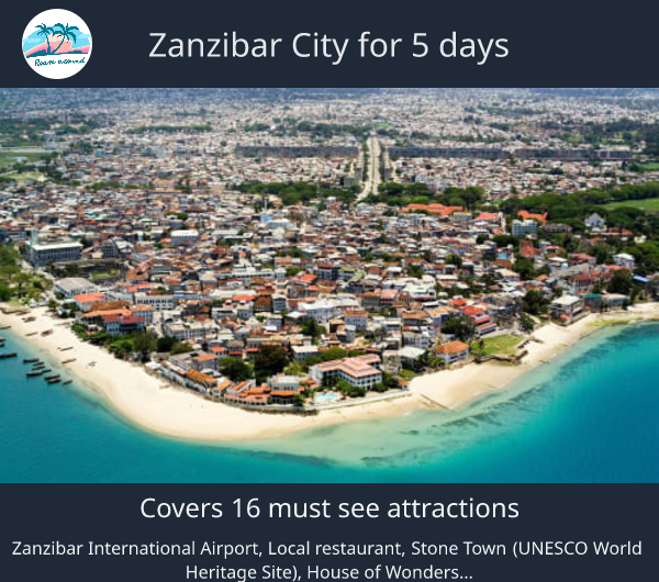 Zanzibar City for 5 days