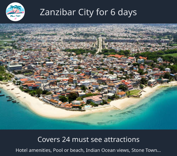 Zanzibar City for 6 days