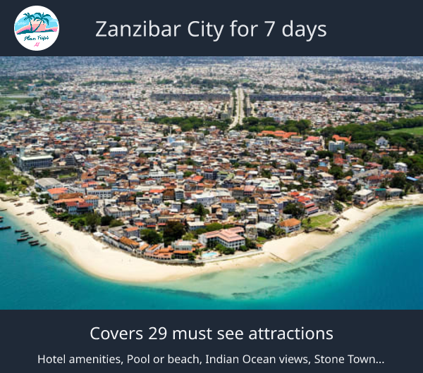 Zanzibar City for 7 days